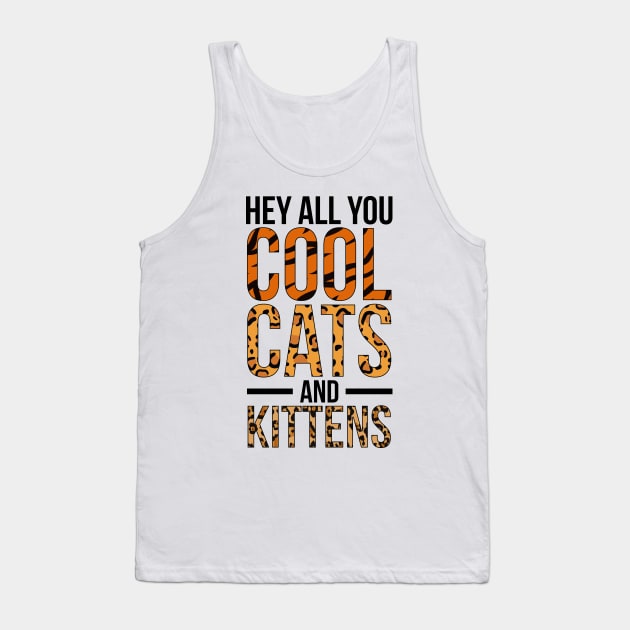 Cool Cats & Kittens Tank Top by fashionsforfans